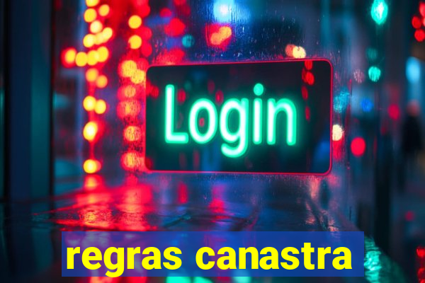 regras canastra